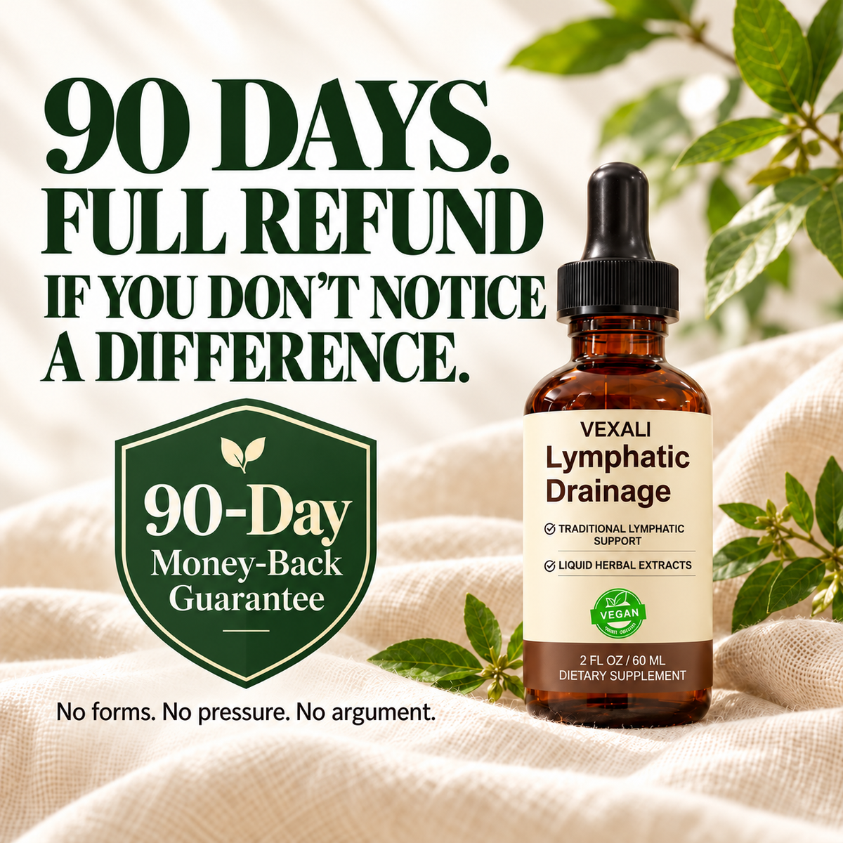 90 DAYS. FULL REFUND IF YOU DON'T NOTICE A DIFFERENCE.
